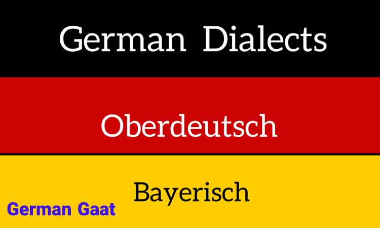 انواع لهجه ها و گویش های آلمانی