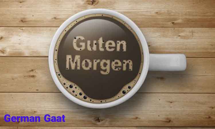 صبح بخیر، روز بخیر و سلام به آلمانی